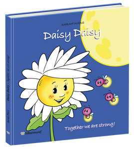 Daisy Daisy - Together we are strong.
