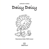 Daisy Daisy - Dreams do come true! (Englisch)