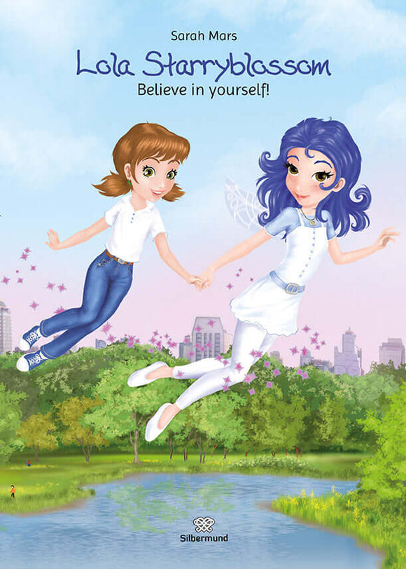 Lola Starryblossom - Believe in yourself! (Vol 2 English)