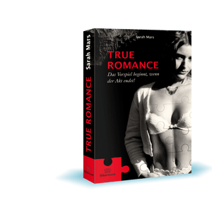 True Romance - "Das Vorspiel beginnt, wenn der Akt endet!
